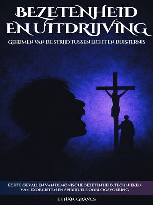 cover image of Bezetenheid En Uitdrijving